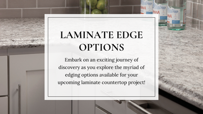 Laminate Countertop Edge: Your Guide to the Ideal Profile